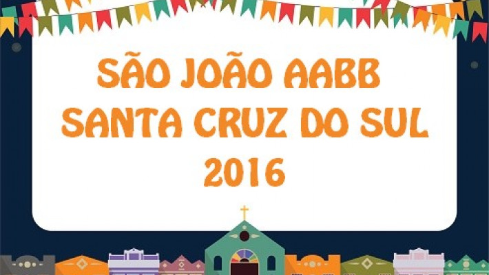 São João da AABB Santa Cruz do Sul