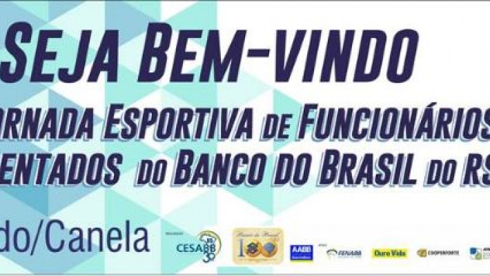 Gramado e Canela recebem 1ª Jornada Esportiva de Funcionários Aposentados do BB no RS