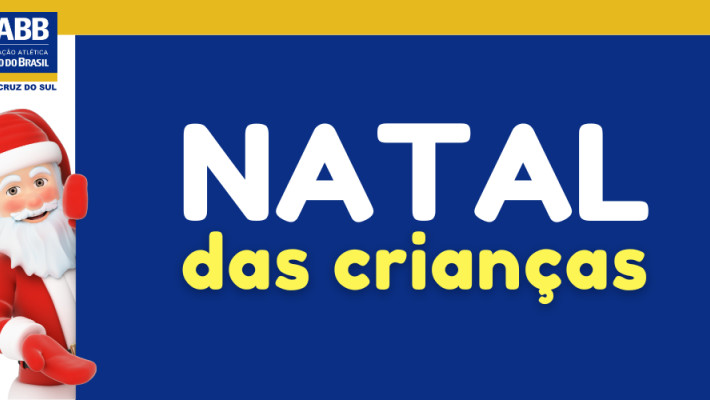 VEM AÍ: Natal das Crianças