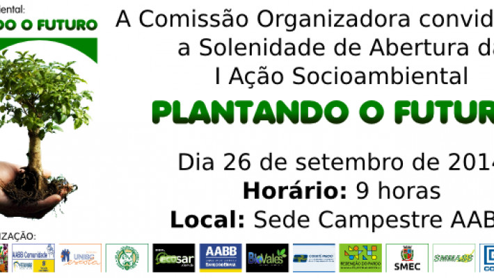 Ação Socioambiental: PLANTANDO O FUTURO