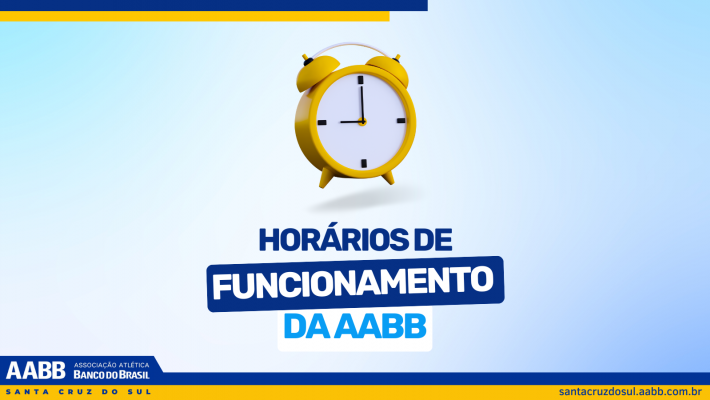 Atualização sobre os horários de funcionamento da AABB