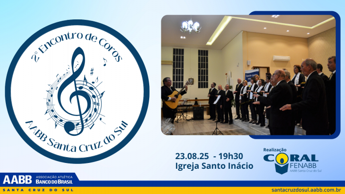 2º Encontro de Coros da AABB Santa Cruz do Sul será no dia 23 de agosto