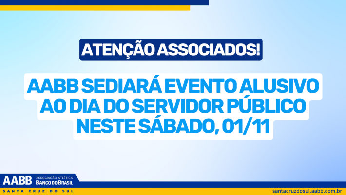 AABB sediará evento alusivo ao Dia do Servidor Público neste sábado