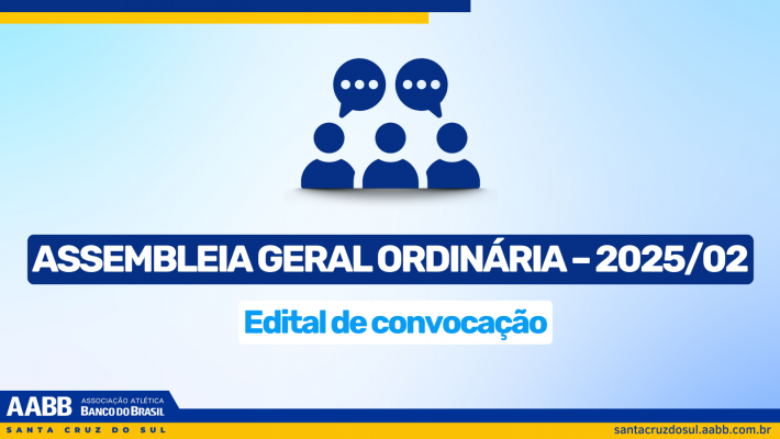 ASSEMBLEIA GERAL ORDINÁRIA – 2025/02 - EDITAL DE CONVOCAÇÃO