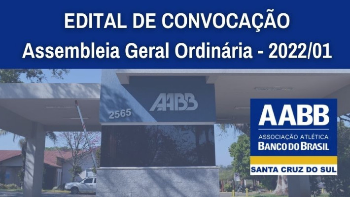 EDITAL DE CONVOCAÇÃO – Assembleia Geral Ordinária – 2022/01