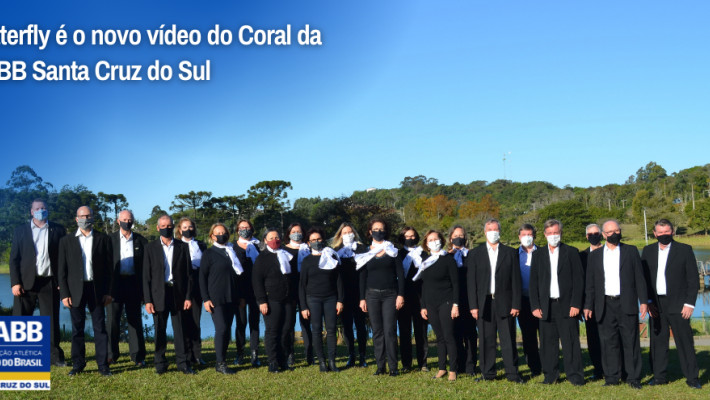 Butterfly é o novo vídeo do Coral da AABB Santa Cruz do Sul