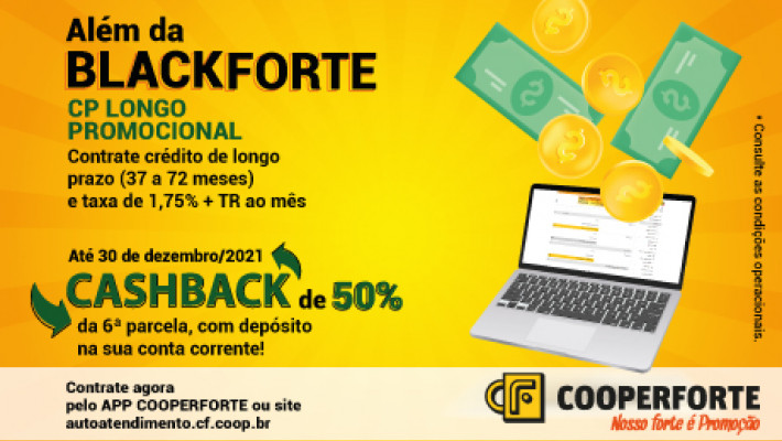 Matéria Cooperforte – ALÉM DA BLACK FORTE: CP LONGO PROMOCIONAL