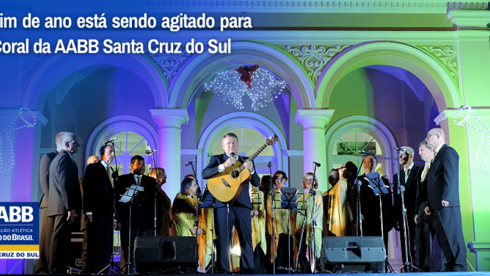 Confira como foi o fim de ano do Coral da AABB Santa Cruz do Sul