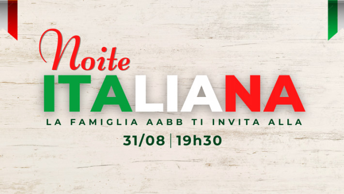 A AABB Santa Cruz do Sul ti invita alla Notte Italiana