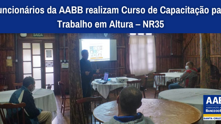 Funcionários da AABB realizam Curso de Capacitação para Trabalho em Altura – NR35