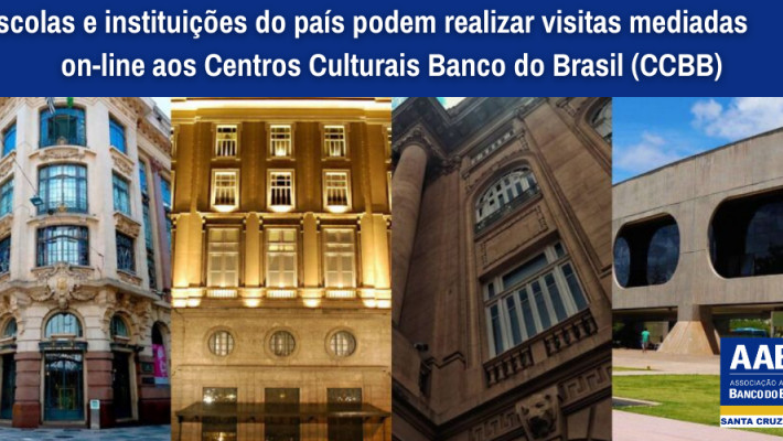 Escolas e instituições do país podem realizar visitas mediadas on-line aos Centros Culturais Banco d