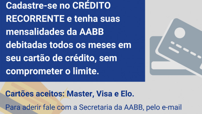 Que tal substituir o boleto de pagamento das mensalidades da AABB pelo CRÉDITO RECORRENTE?