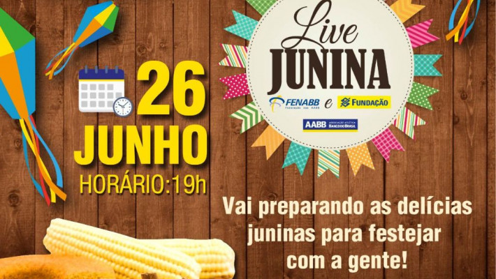 Participe do Arraiá da FENABB em parceria com a Fundação BB