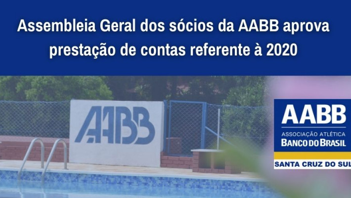 Assembleia Geral dos sócios da AABB aprova prestação de contas referente à 2020