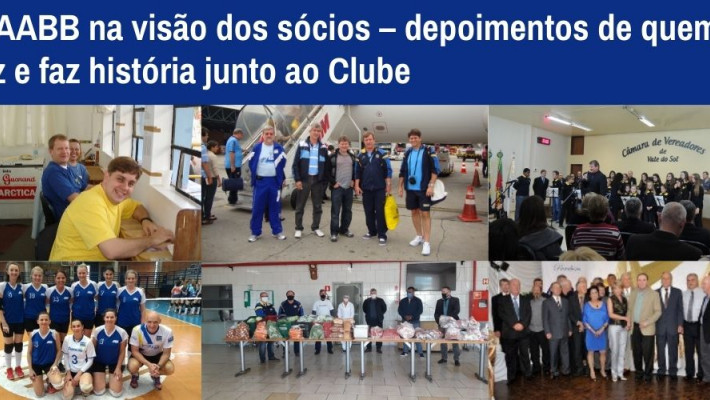 A AABB na visão dos sócios – depoimentos de quem fez e faz história junto ao Clube