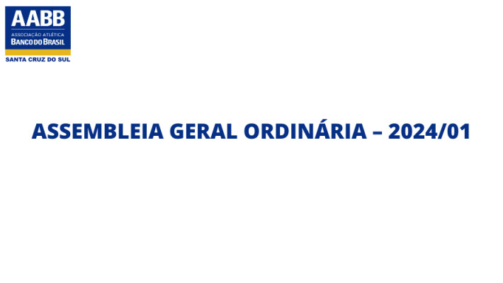 VOTE: Assembleia Geral Ordinária 2024/01 – 2024/01
