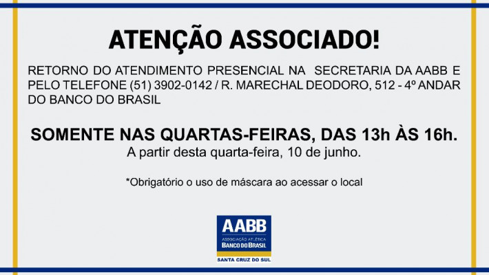 Novo horário de atendimento PRESENCIAL – Secretaria da AABB Santa Cruz do Sul