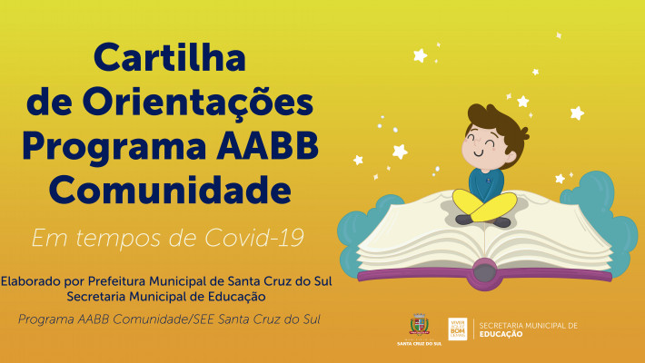 Programa AABB Comunidade/SEE de Santa Cruz do Sul lança cartilha com orientações e sugestões de ativ