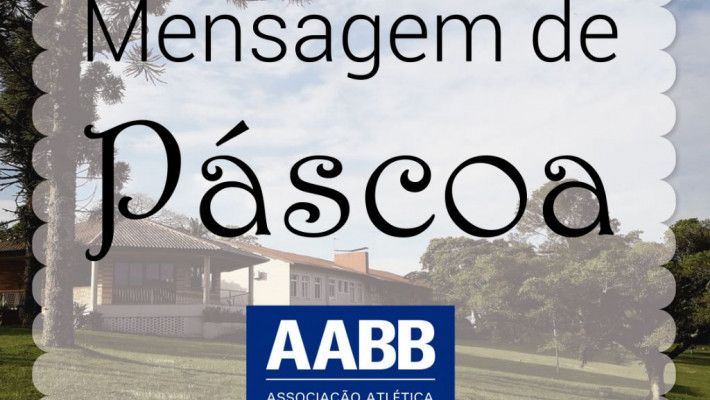 Mensagem de Páscoa da AABB Santa Cruz do Sul