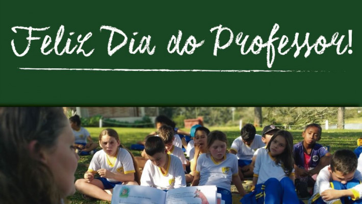 FELIZ DIA DO PROFESSOR!