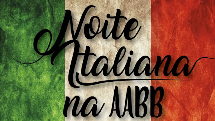 Vem aí a Noite Italiana da AABB 2019!