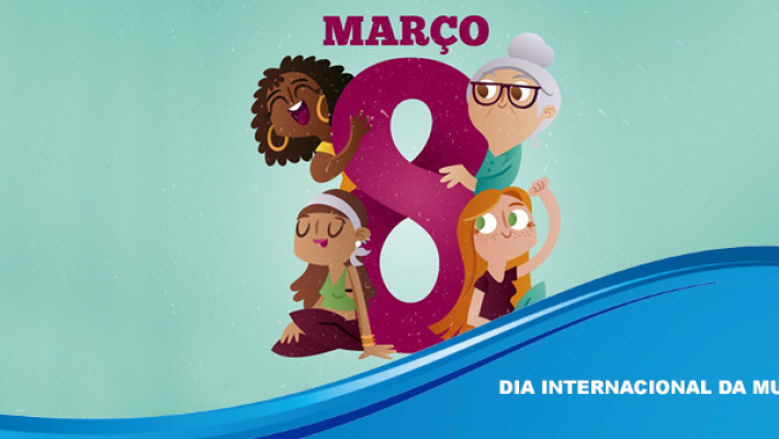 Feliz Dia Internacional da Mulher!
