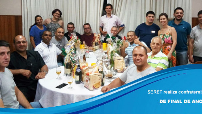 SERET realiza confraternização de final de ano