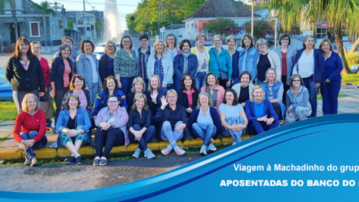 Viagem à Machadinho do grupo de Aposentadas do Banco do Brasil
