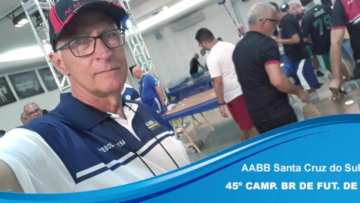 AABB Santa Cruz do Sul no 45º Campeonato Brasileiro de Futebol de Mesa