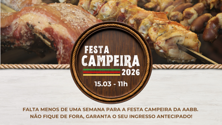 Não fique de fora, garanta o seu ingresso antecipado para a Festa Campeira!