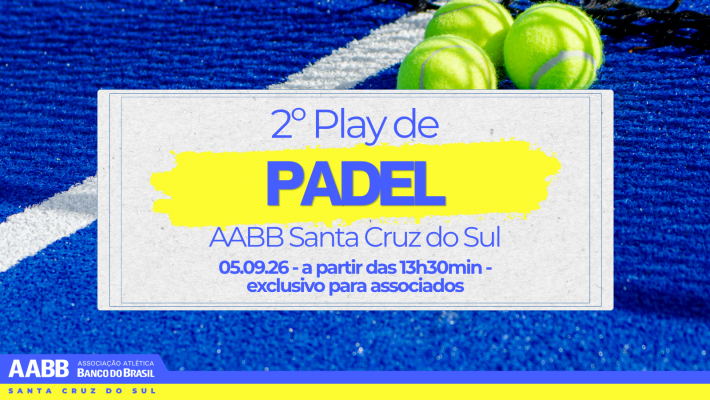 2ª edição do Play de Padel acontece neste sábado na AABB